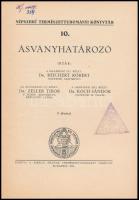 Dr. Reichert Róbert-Dr. Zeller Tibor-Dr. Koch Sándor: Ásványhatározó. Népszerű Természettudományi Kö...