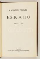 Karinthy Frigyes: Esik a hó. Novellák. Bp., 1912, Nyugat. Első kiadás. Átkötött egészvászon-kötés, j...
