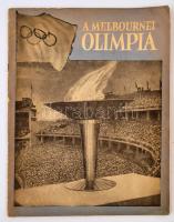 1956 A Melbournei Olimpia. Szerk.: Pásztor Lajos, Szebenyi Sándor, Szepes Béla. Bp., Sport, 62 p. Sok fotóval illusztrált újság.