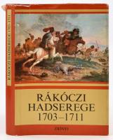 Bánkúti Imre: Rákóczi hadserege. 1703-1711. Bp.,1976, Zrínyi. Kiadói egészvászon-kötés, kiadói kissé szakadt papír védőborítóban, jó állapotban.