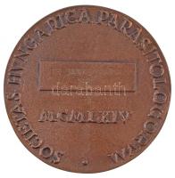 Borsos Miklós (1906-1990) 1987. "SOCIETAS HVNGARICA PARASITOLOGORVM" kétoldalas, öntött Br...