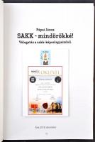 Pápai János: Sakk - mindörökké! Válogatás a sakk-képeslapjaimból. Érd, 2016. 68 old. + emléklap a kö...