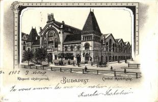 1902 Budapest IX. Központi Vásárcsarnok. litho (EK)