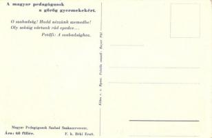 Petőfi: A szabadsághoz. A magyar pedagógusok a görög gyermekekért. Kiadja a Magyar Pedagógusok Szaba...