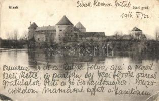 Sziszek, Sisak; Stari grad / vár. Kiadja A. Rosenfeld / castle + 1916 Sisak Reserve Spital (EK)