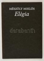 Mészöly Miklós: Elégia. Bp.,1991, Helikon. Kiadói papírkötés, jó állapotban. Számozott (400/10.) példány. Első kiadás.