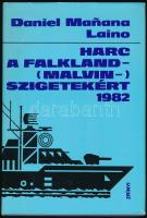 Daniel Manana Laino: Harc a Falkland- (Malvin-) szigetekért. 1982. Bp., 1985, Zrínyi. Kiadói egészvászon-kötés, kiadói papír védőborítóban.