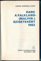 Daniel Manana Laino: Harc a Falkland- (Malvin-) szigetekért. 1982. Bp., 1985, Zrínyi. Kiadói egészvá...