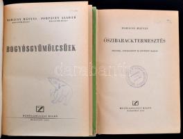 Mohácsi Mátyás: Őszibaracktermesztés. Bp., 1954. Mezőgazdasági. + Mohácsy-Porpáczy: Bogyósgyümölcsűe...