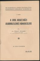 Pándy Kálmán: A XVIII. nemzetközi alkoholellenes kongresszus. Bp., é. n., Alkoholellenes Egyesületek...