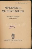 Zágoni István: Mindenkivel megtörténhetik. Bp.,é.n.,Pallas Rt. Kiadói papírkötésben, egy-két foltos ...