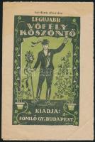 cca 1920-1930 Legújabb vőfély köszöntő, kiadja: Somló Gy. Budapest, 8p