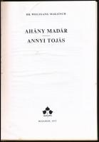 Dr. Wolfgang Makatsch: Ahány madár, annyi tojás. Fordította: Siklósi Mihály, Dr. Horváth Lajos. Bp.,...