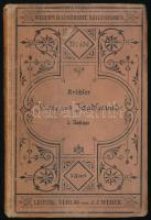 Franz Krichler: Katechismus für Jäger und Jagdfreunde. Leipzig, 1902, J.J. Weber. Második kiadás. Német nyelven. Kiadói egészvászon-kötés, kopott borítóval, ceruzás aláhúzásokkal, festett lapélekkel.