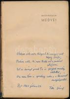 Maderspach Viktor: Medve. Bp.,[1943],Ruszkabányai Könyvkiadó,(Kapucinus-ny.), 231 p.+XII t. (Fekete-...