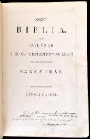 Szent Biblia, azaz Istennek Ó és Új Testamentomában foglaltatott egész Szent Írás. Fordította Károli...