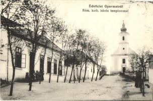1919 Gyarmat, Római katolikus templom és iskola, Fő utca
