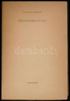 Faludy György: Őszi harmat után. Bp.,1947, Officina. Első kiadás. Kiadói papírkötés