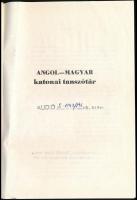 Angol-magyar katonai tanszótár. Összeállította: Horváth József. hn.,é.n.,k.n., 166 p. Egészvászon-kö...
