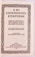Váncza József: A mi süteményeskönyvünk. Bp., 1989, Minerva. Az 1936. évi kiadás (Bp., Váncza és társa) reprintje. Vászonkötésben, jó állapotban.