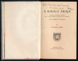 Földes Imre: A király arája. Bp.,1904, Singer és Wolfner, 196 p. Kiadói szecessziós egészvászon-köté...