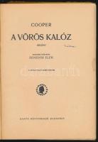 [James Fennimore] Cooper: A vörös kalóz. Fordította: Benedek Elek. K. Sávelly Dezső rajzaival. (Nyom...