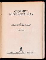 Gáspárné Dávid Margit: Csöppike meseországban. Pályi Jenő rajzaival. Bp.,1935, Nova. Első kiadás. Ki...