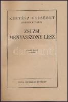 Kertész Erzsébet (Ingrid Holsen): Zsuzsi menyasszony lesz. Pályi Jenő rajzaival. Bp., 1942,Nova,(Kal...