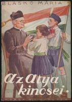 Blaskó Mária: Az atya kincsei. (P. Bíró Ferenc. S. J.) Márton Lajos rajzaival. Bp.,1942, Korda Rt. Kiadói papírkötésben.