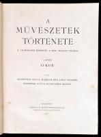 Beöthy Zsolt (szerk.): A művészetek története a legrégebbi időktől a XIX. század végéig. I-III. köte...