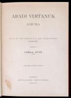 Aradi vértanúk albuma. Szerk.: Varga Ottó. Bp., 1892, Lampel R. (Wodianer F. és Fiai). harmadik kiad...