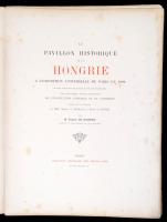 Radisics (Imre), M. Eugéne de: Le Pavillon historique de la Hongrie l Exposition universelle de Pari...