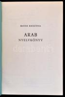 Mayer Krisztina: Arab nyelvkönyv. Bp.,[1984],TIT Budapesti Szervezete. Kiadói papírkötés. Megjelent ...