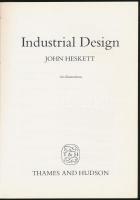 John Heskett: Industrial design. London, 1984, Thames and Hudson. Angol nyelven. Kiadói papírkötésbe...