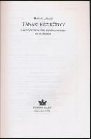 Vegyes könyvtétel, 2 db: 

Hartai László: Mozgóképkultúra és médiaismeret. Tanári kézikönyv. Bp.,1...