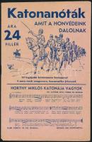 1941 Katonanóták, amit a honvédeink dalolnak, kotta és szöveg, jó állapotban, 24p