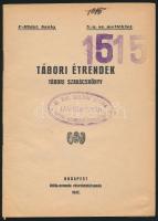 1942 Bp., Tábori étrendek, tábori szakácskönyv, korabeli katonai könyvtári pecséttel, jó állapotban, 47p