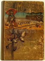 1911 Sebők Zsigmond: Maczkó úr utazása Mühlbeck Károly rajzaival Signer és Wolfner kiadása