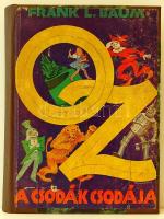 cca 1940 Óz a csodák csodája Róna Emy rajzaival Signer és Wolfner kiadása