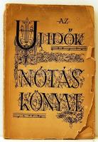 1933 Az új idők nótáskönyve