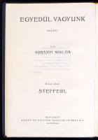 Surányi Miklós: Egyedül vagyunk I.-II. kötet. Bp., 1936, Singer és Wolfner. Kiadói aranyozott egészb...