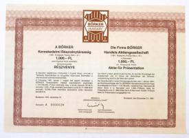 Budapest 1991. A BŐRKER Kereskedelmi Részvénytársaság bemutatóra szóló részvénye 1000Ft-ról, kétnyelvű, szelvényekkel T:I,I-