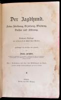 Krichler: Der Jagdhund. Lipcse, [1894], Otto Klemm. Díszes, kissé sérült vászonkötésben