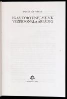Badiny Jós Ferenc: Igaz történelmünk vezérfonala Árpádig. Bp., 2004, Magyar Ház. Kiadói kartonált kö...