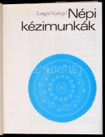 Lengyel Györgyi: Népi kézimunkák. Bp., 1978, Kossuth. Kiadói kartonált kötés, papír védőborítóval, j...