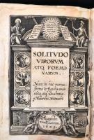 Mauritius Mittnacht [Moritz Mittnacht]: Solitudo virorum atq. foeminarum. Augsburg, 1609, Christoph ...