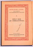 Komáromi János: Régi ház az országútnál. Komáromi János Munkái Gyüjteményes Kiadás. I. Bp.,é.n.,Geni...