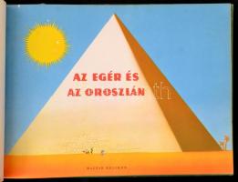 Várnai György: Az egér és az oroszlán. Macskássy Gyula, Szabó Szabolcs, és Molnár László rajzaival. ...