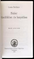 Louis Bréhier: Bizánc tündöklése és hanyatlása. Fordította: Baán István. Varia Byzantina. Bizánc vil...