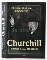 Christian Graf von Krockow: Churchill. Korrajz a 20. századról. Fordította,és a jegyzeteket átdolgozta Zalai Edvin. Bp.,1999,Gabo. Kiadói kartonált papírkötés, kiadói papír védőborítóban, jó állapotban.